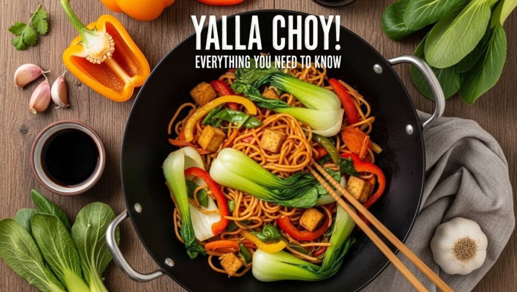 Yalla Choy